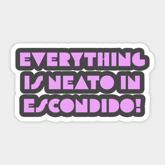 Everything  Is Neato In  Escondido! Pink Art Deco Sticker by GBINCAL